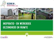 Inspiratie- en werkboek gezondheid en Ruimte